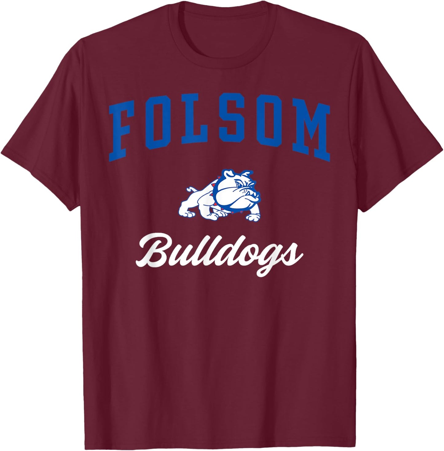 Folsom High School Bulldogs C3 T-Shirt - T-Shirt | Maroon