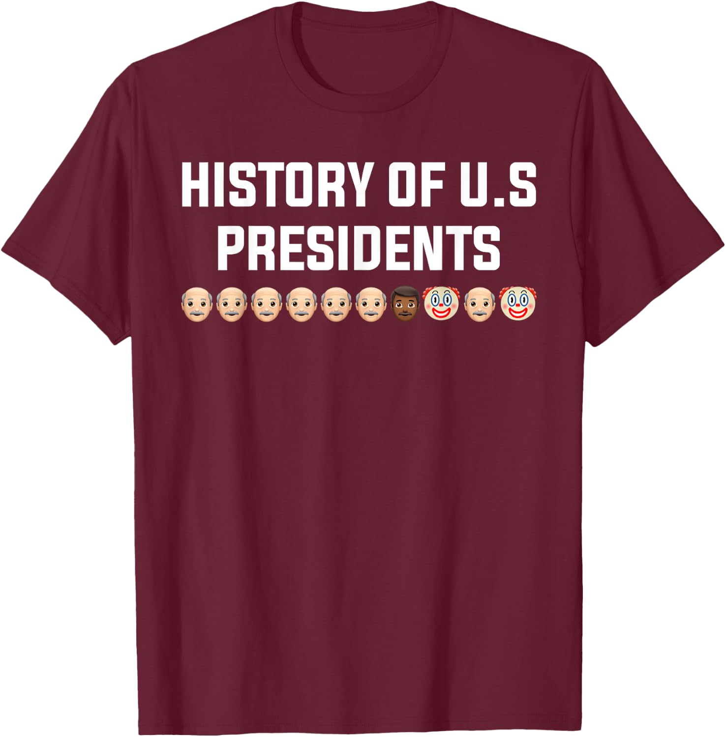 History Of U.s Presidents T-Shirt - T-Shirt | Maroon