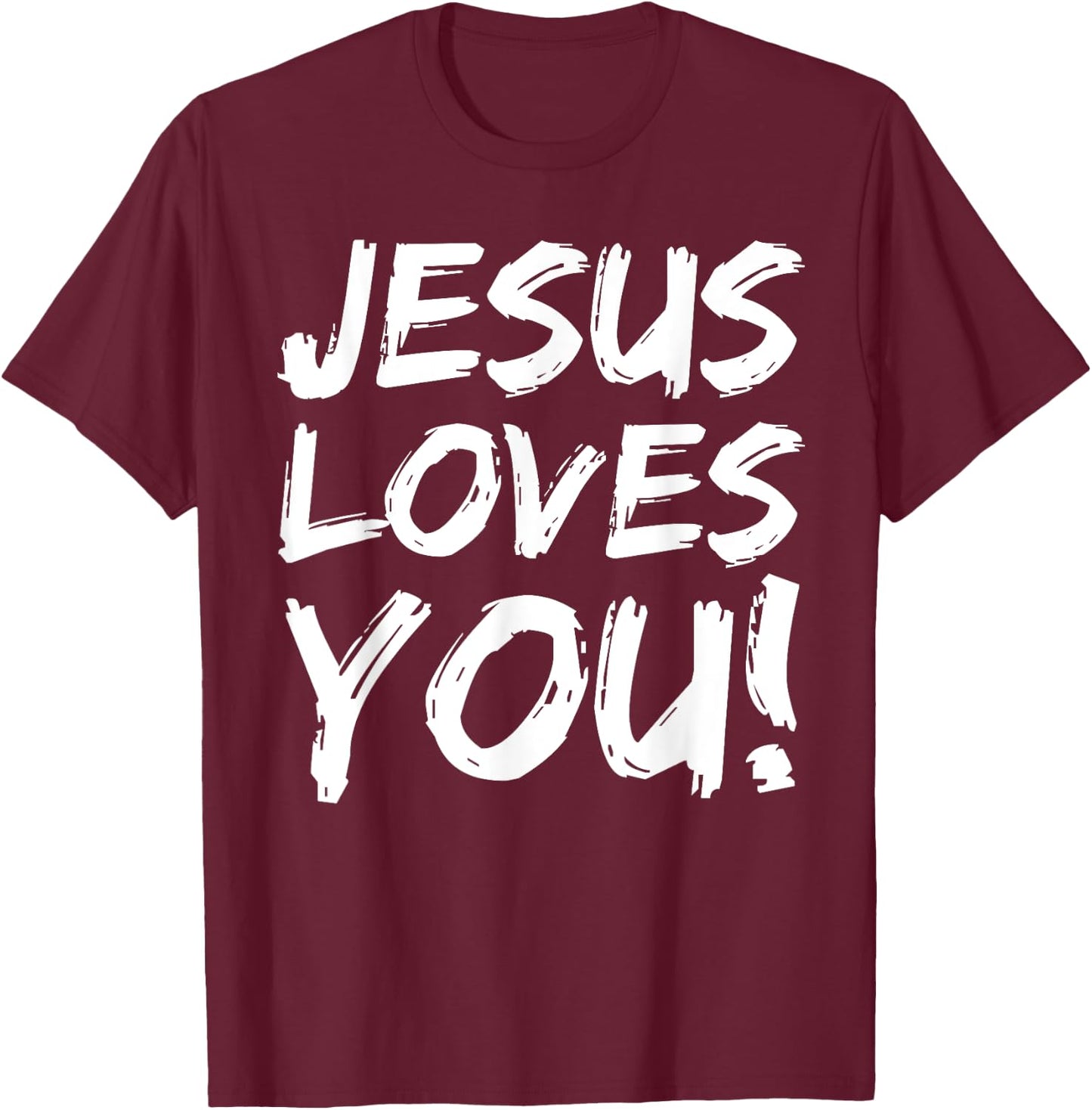 Christian Evangelism Gift Jesus Loves You! T-Shirt - T-Shirt | Maroon