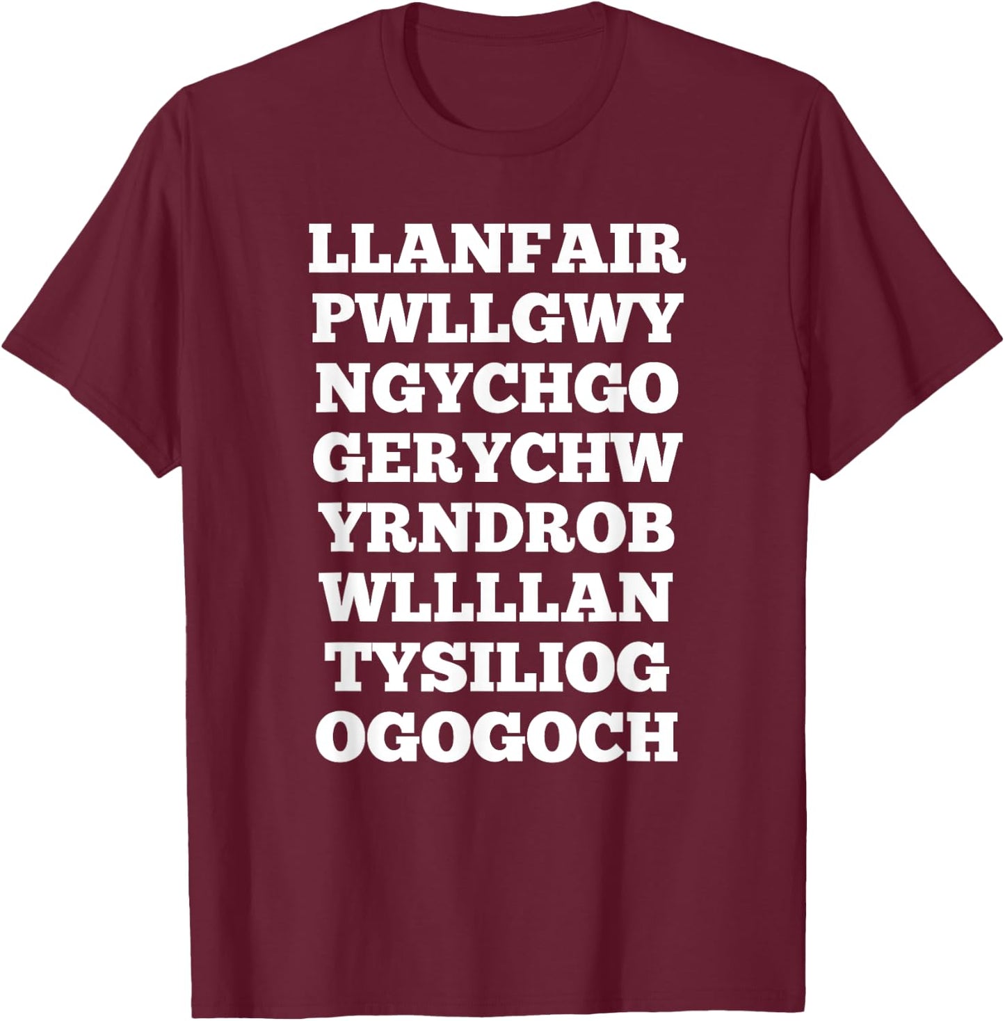 Llanfairpwllgwyngyll | Llanfair PG | Llanfair Pwllgwyngyll T-Shirt - T-Shirt | Maroon