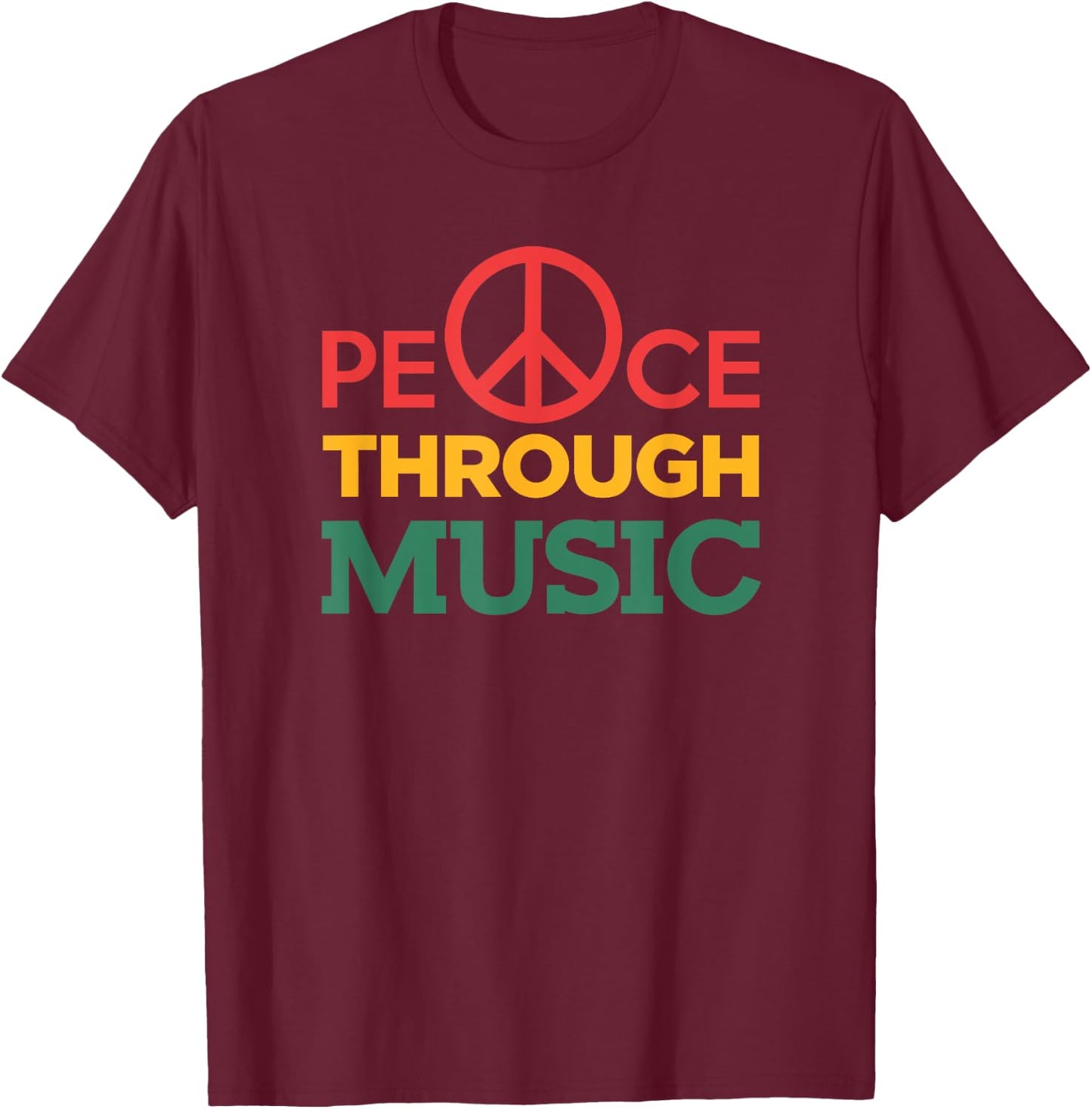 Peace Through Music Musicians Gifts T-Shirt - T-Shirt | Maroon