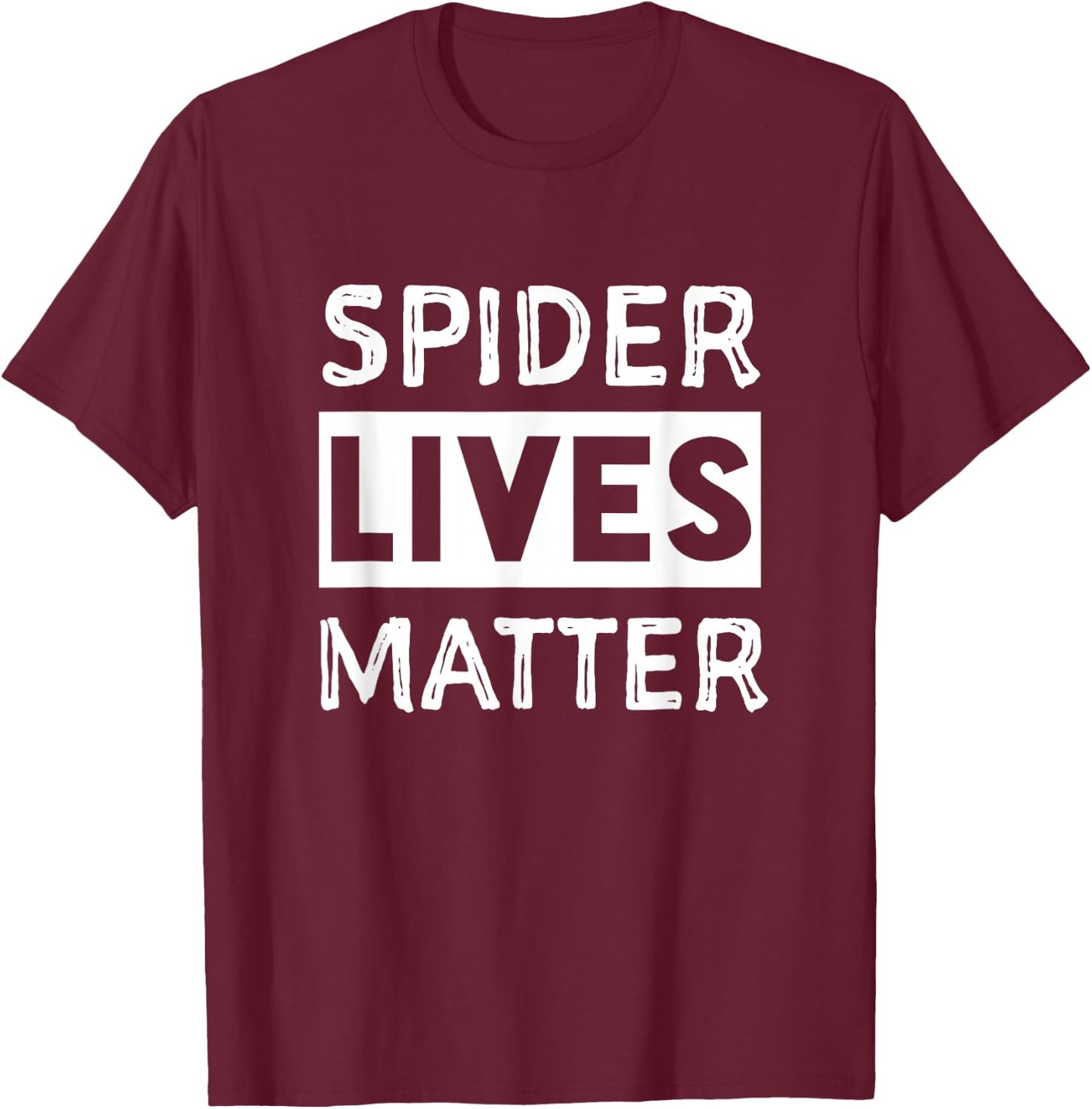 Spider Lives Matter Insect Shirt T-Shirt - T-Shirt | Maroon