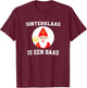 Sinterklaas is een Baas Dutch Netherlands Children T-Shirt - T-Shirt | Maroon