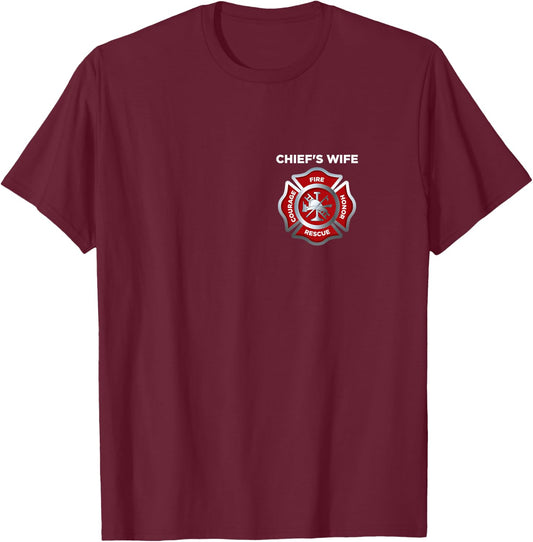 Firefighter Firemans Fire Chief Wife T-Shirt - T-Shirt | Maroon