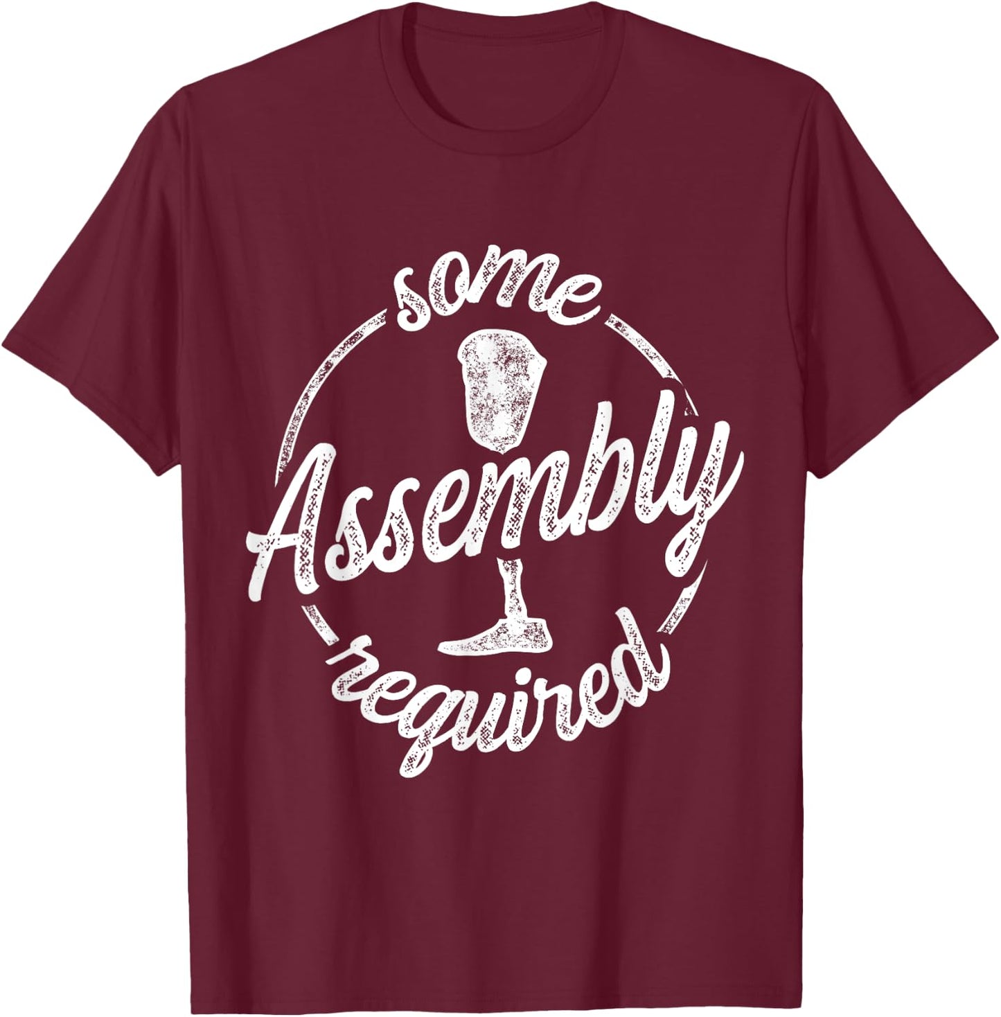 Amputee Humor Assembly Leg Arm Funny Recovery Gifts T-Shirt - T-Shirt | Maroon
