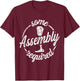 Amputee Humor Assembly Leg Arm Funny Recovery Gifts T-Shirt - T-Shirt | Maroon