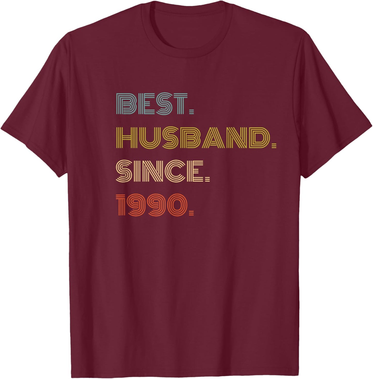 Best Husband Since 1990 T-Shirt - T-Shirt | Maroon