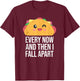 Funny Taco Tuesday Mexican Fiesta Taco Fall Apart Party T-Shirt - T-Shirt | Maroon