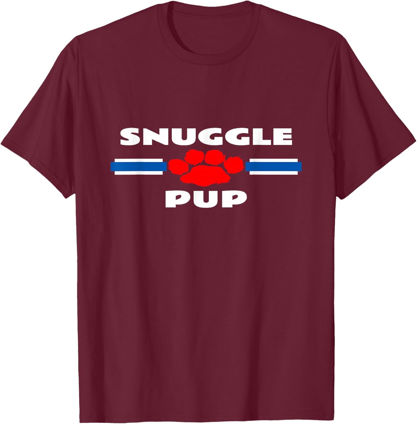 Gay Snuggle Pup Play Shirt Adult Puppy BDSM Kink Gear T-Shirt - T-Shirt | Maroon