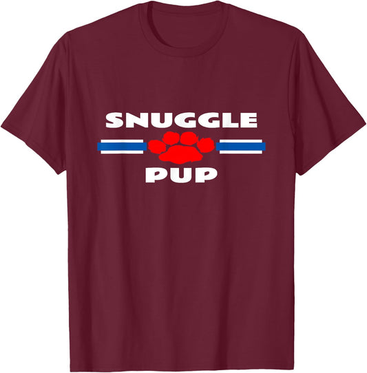Gay Snuggle Pup Play Shirt Adult Puppy BDSM Kink Gear T-Shirt - T-Shirt | Maroon