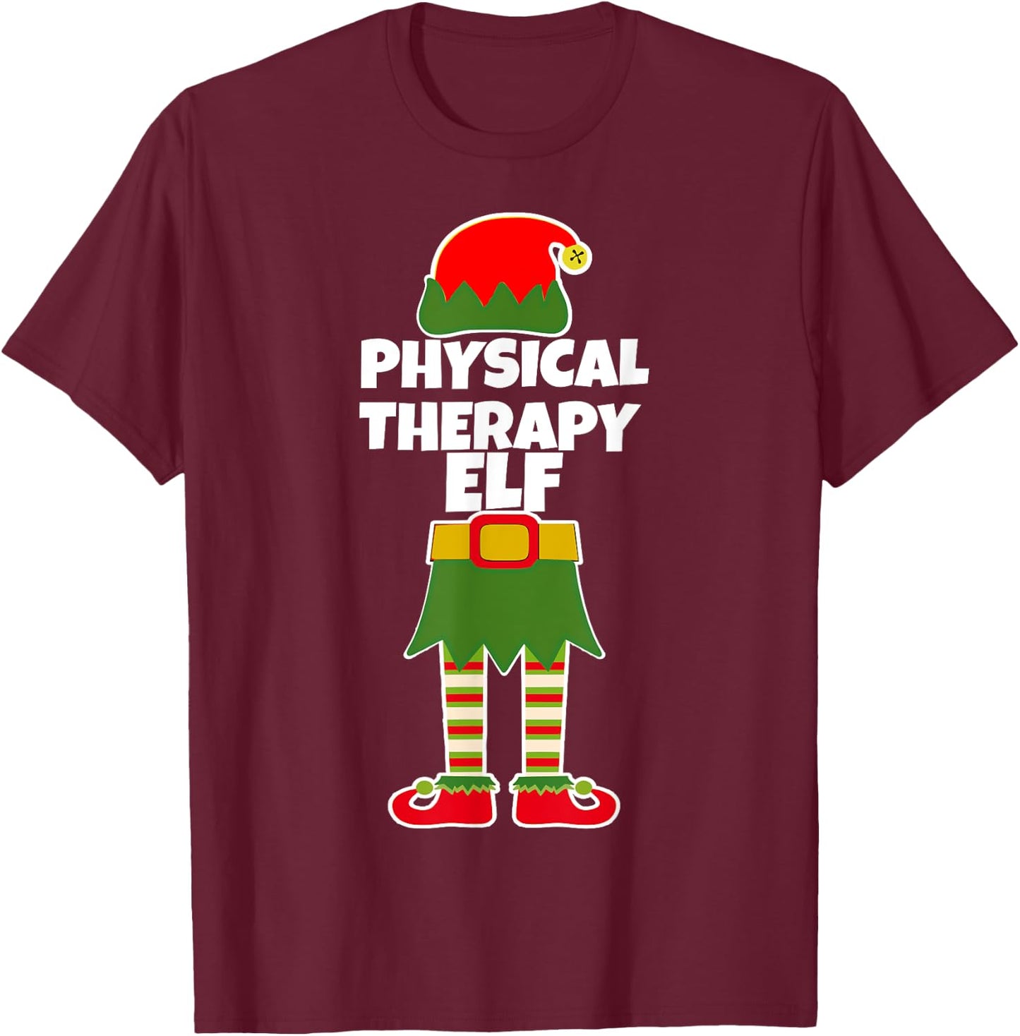 PHYSICAL THERAPY ELF Christmas Therapist Holiday PT Funny T-Shirt - T-Shirt | Maroon