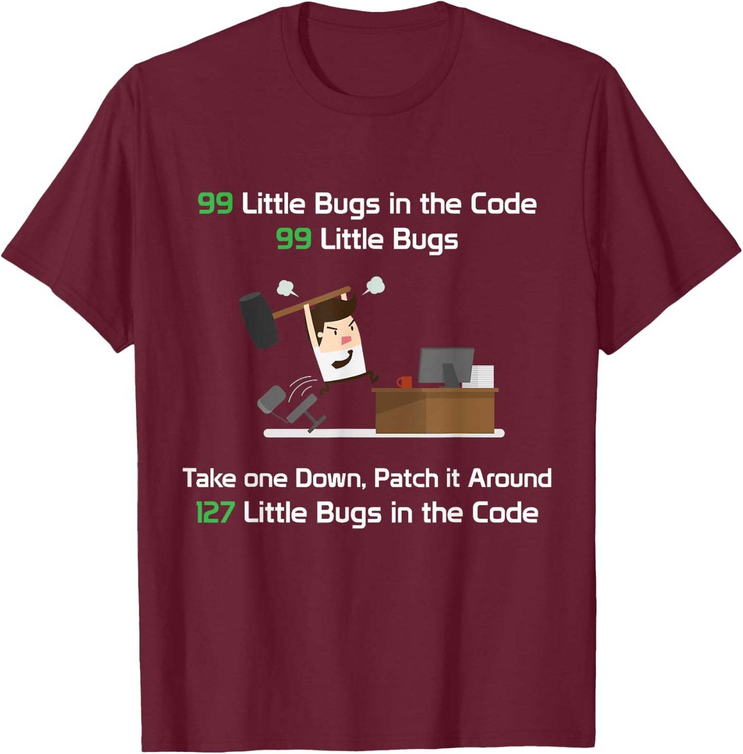 Mighty Oak: 99 Little Bugs in the Code Programmer T-Shirt - T-Shirt | Maroon