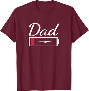 Dad - Low Energy - Depleted Battery T-Shirt - T-Shirt | Maroon