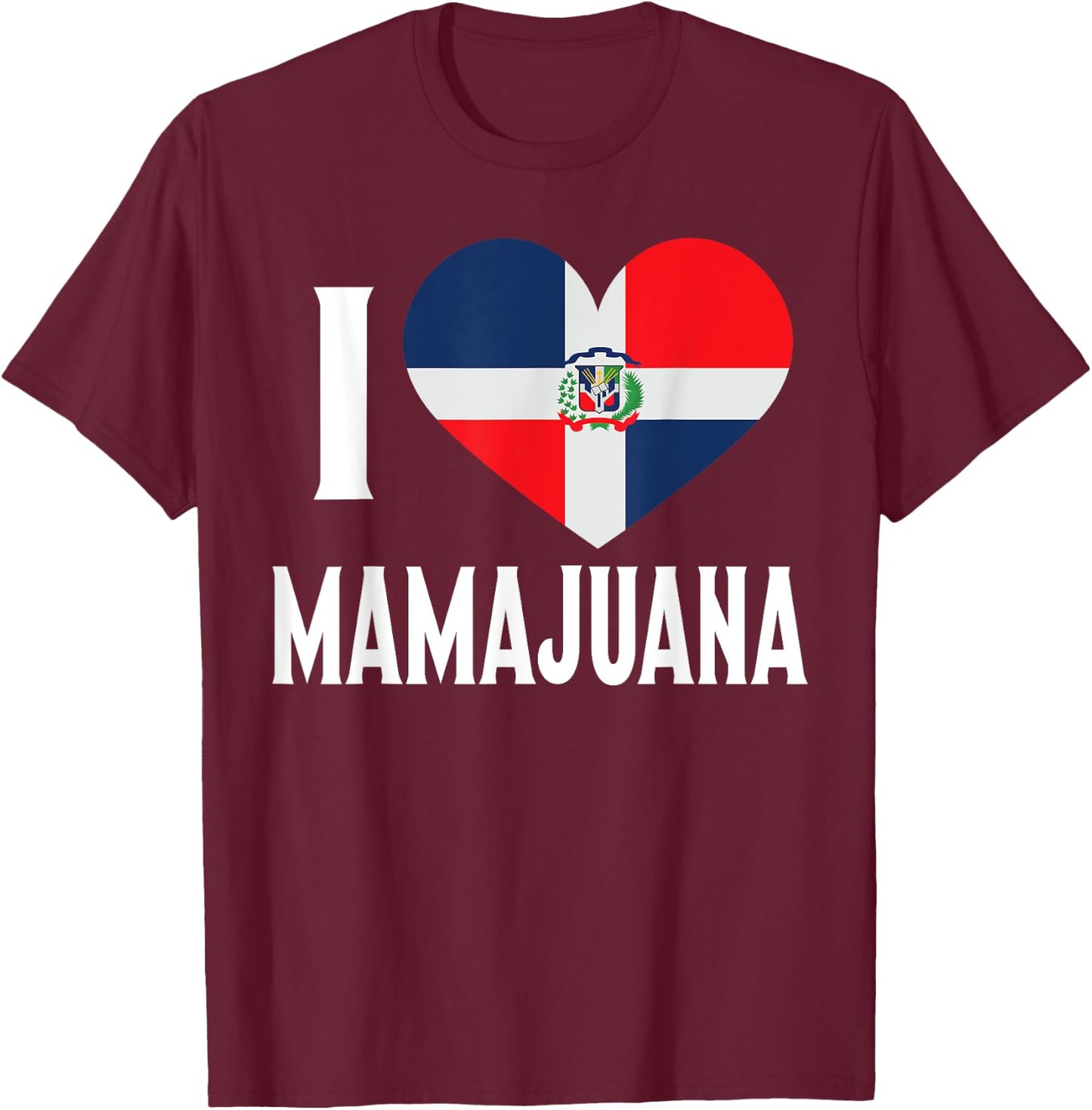 Mamajuana I Love Dominican Republican Drinking T-Shirt - T-Shirt | Maroon