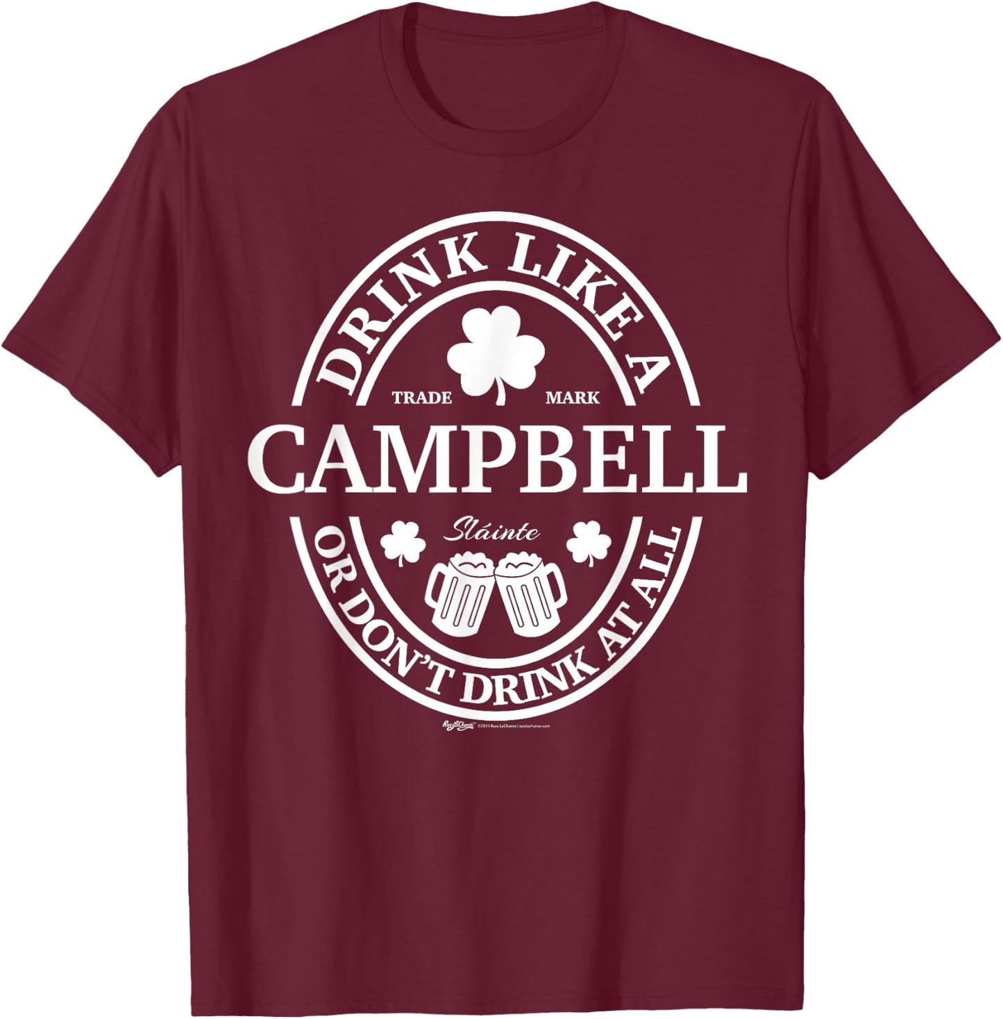 Drink Like A Campbell Shamrock St Patricks Day T-Shirt - T-Shirt | Maroon