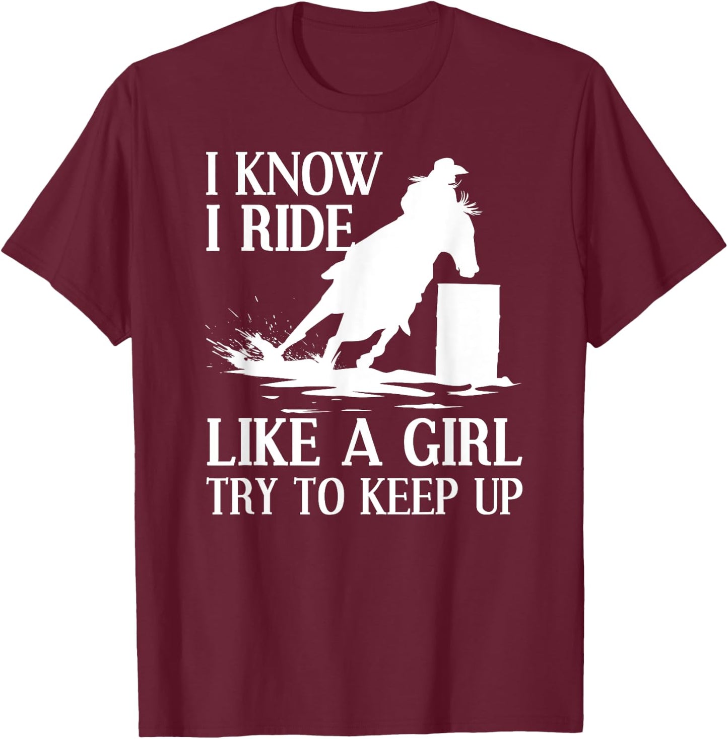 Funny Barrel Racing Art Girls Cowgirl Barrel Racer T-Shirt - T-Shirt | Maroon
