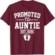 Promoted To Auntie Est 2026 Retro Soon To Be Auntie 2026 T-Shirt - T-Shirt | Maroon