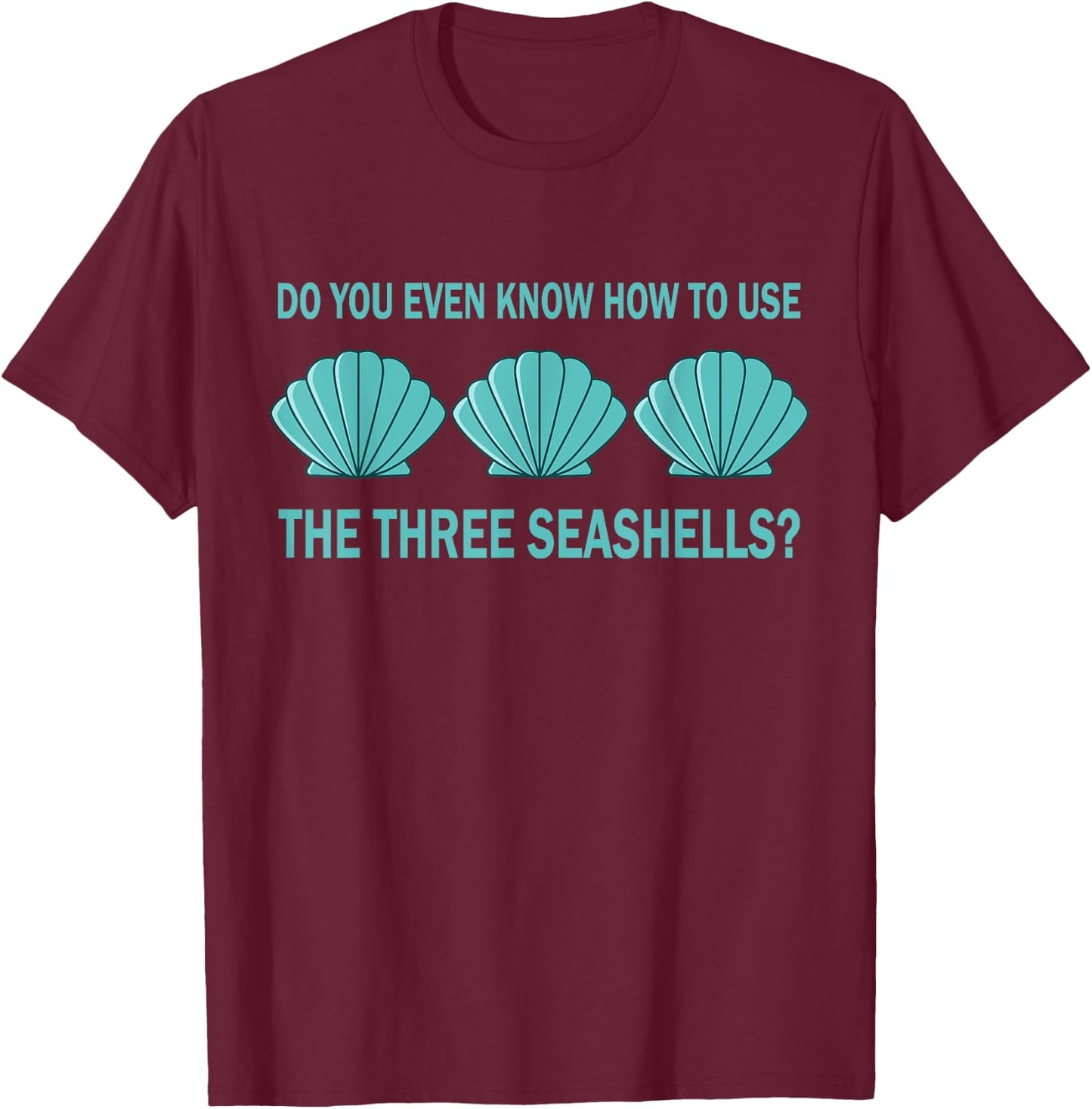 Three Seashells Demolition Man Meme Gift T-Shirt - T-Shirt | Maroon