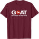 The Greatest Of All Time G.O.A.T. Design T-Shirt - T-Shirt | Maroon