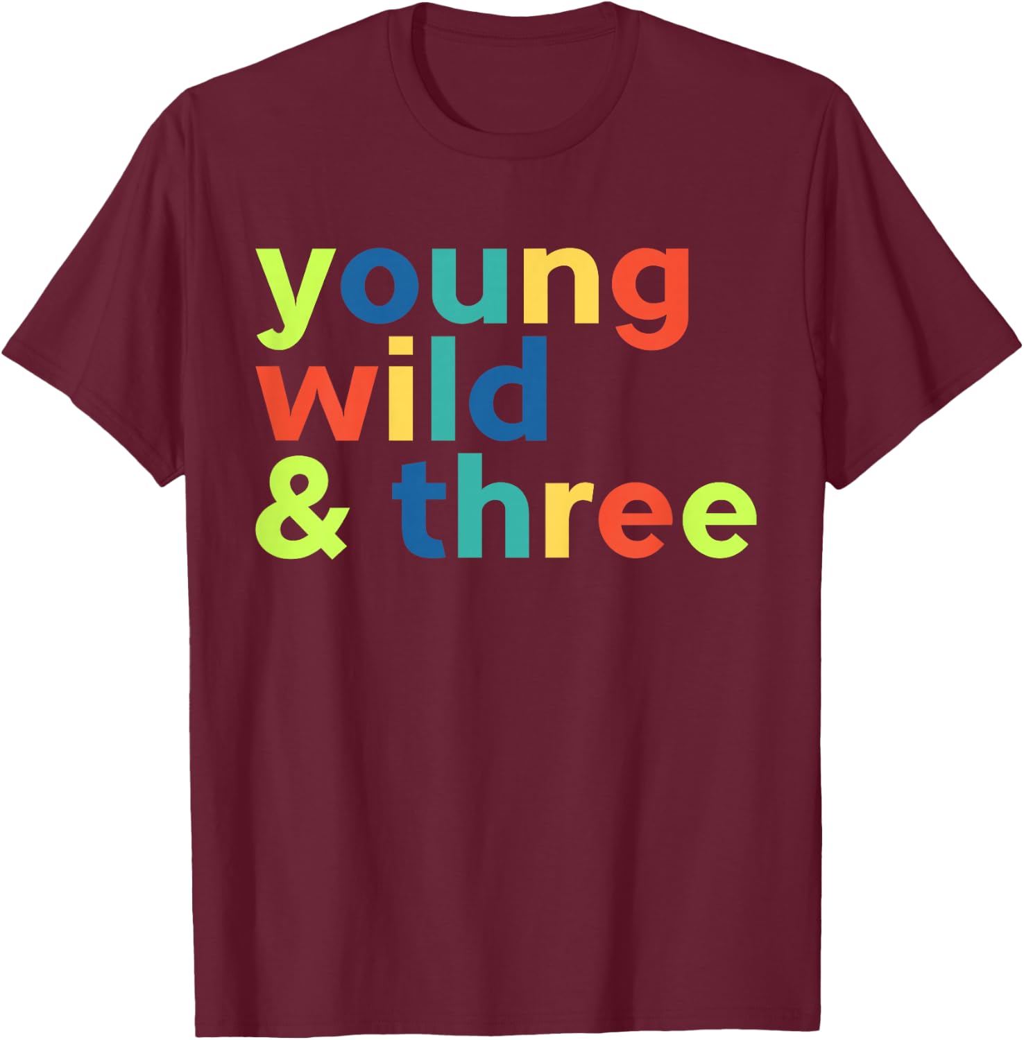 Kids 3rd Birthday Boy - Funny Young Wild & Three T-Shirt - T-Shirt | Maroon