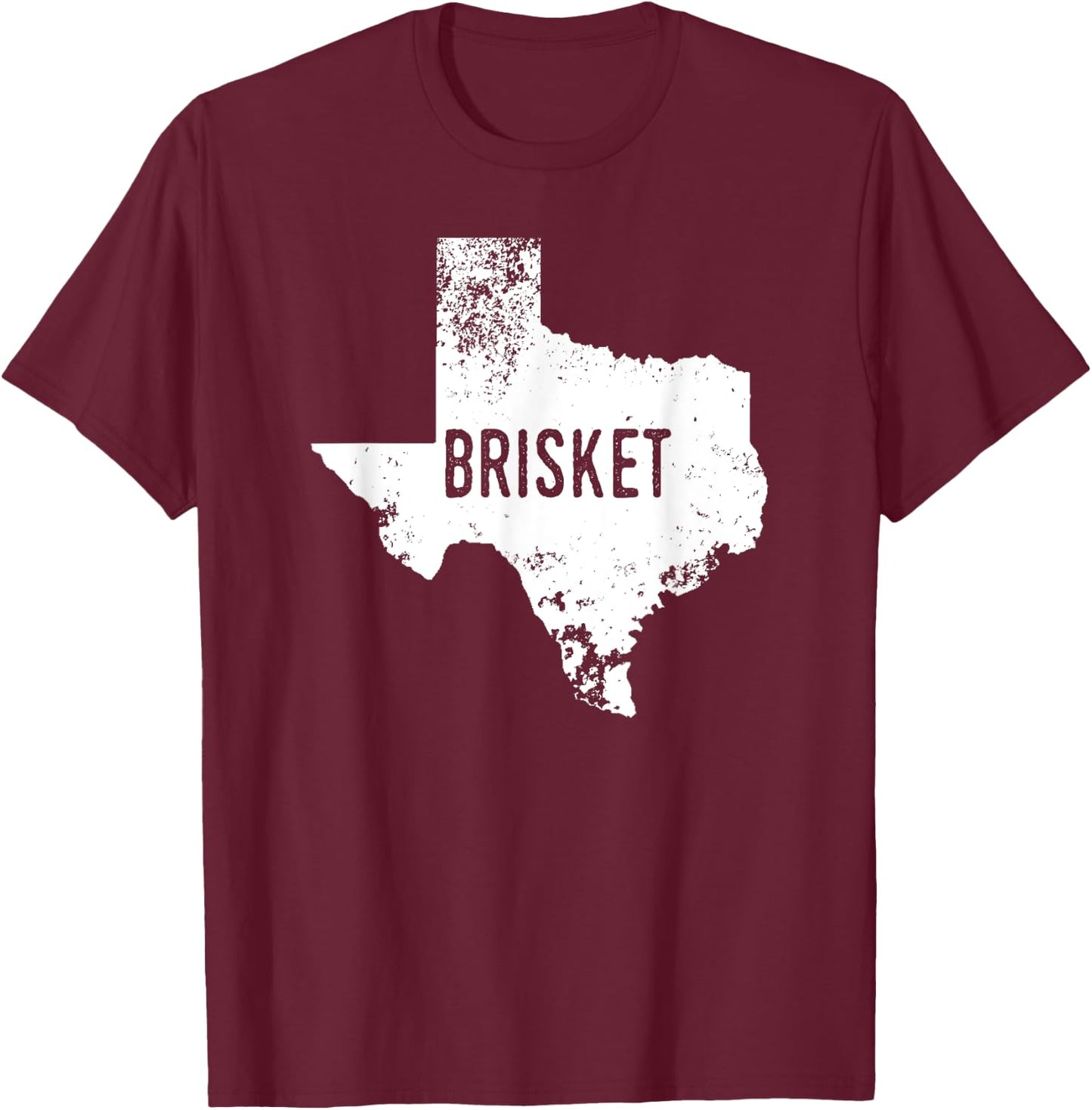 Texas State Brisket Shirt TX Love Home BBQ Distressed T-Shirt - T-Shirt | Maroon