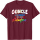 Gay Uncle Guncle Like An Uncle But More Fabulous T-Shirt - T-Shirt | Maroon
