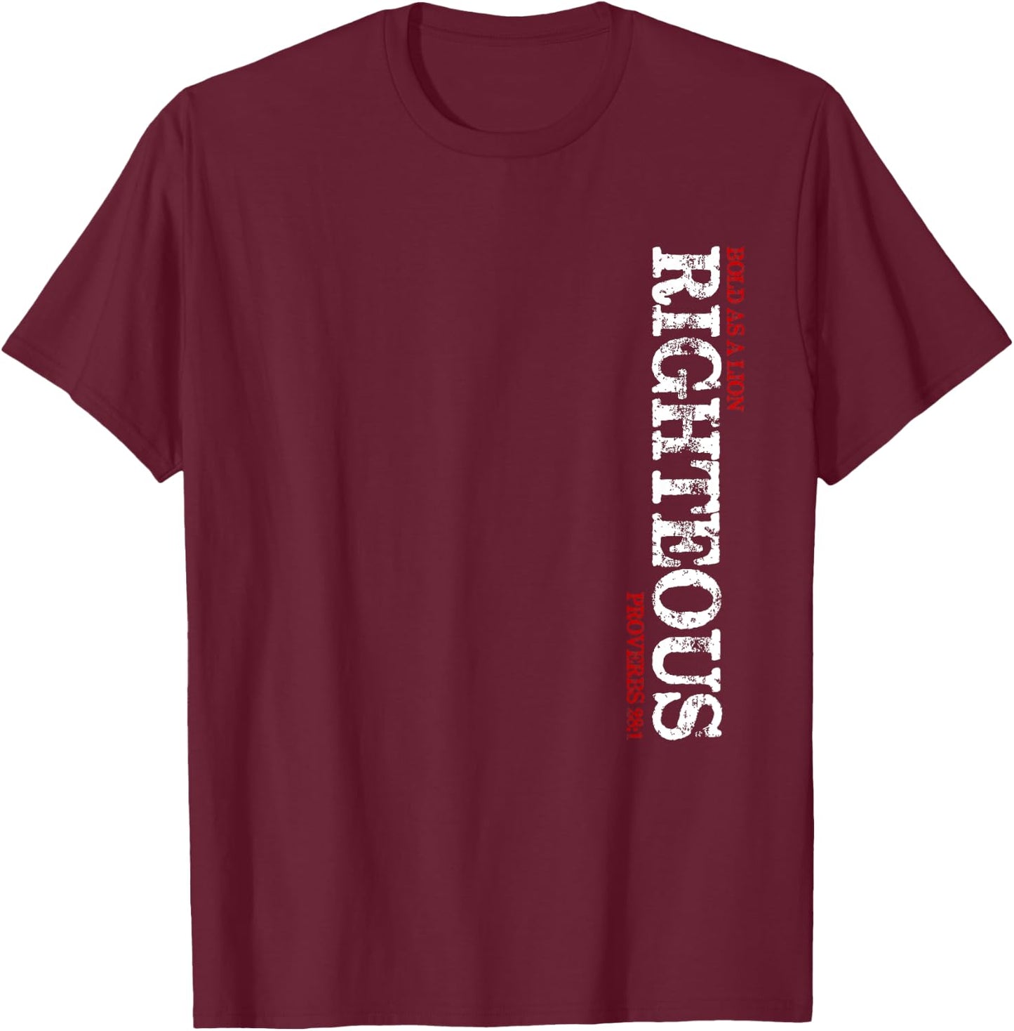 Bold as a Lion Righteous Faith T-Shirt - T-Shirt | Maroon