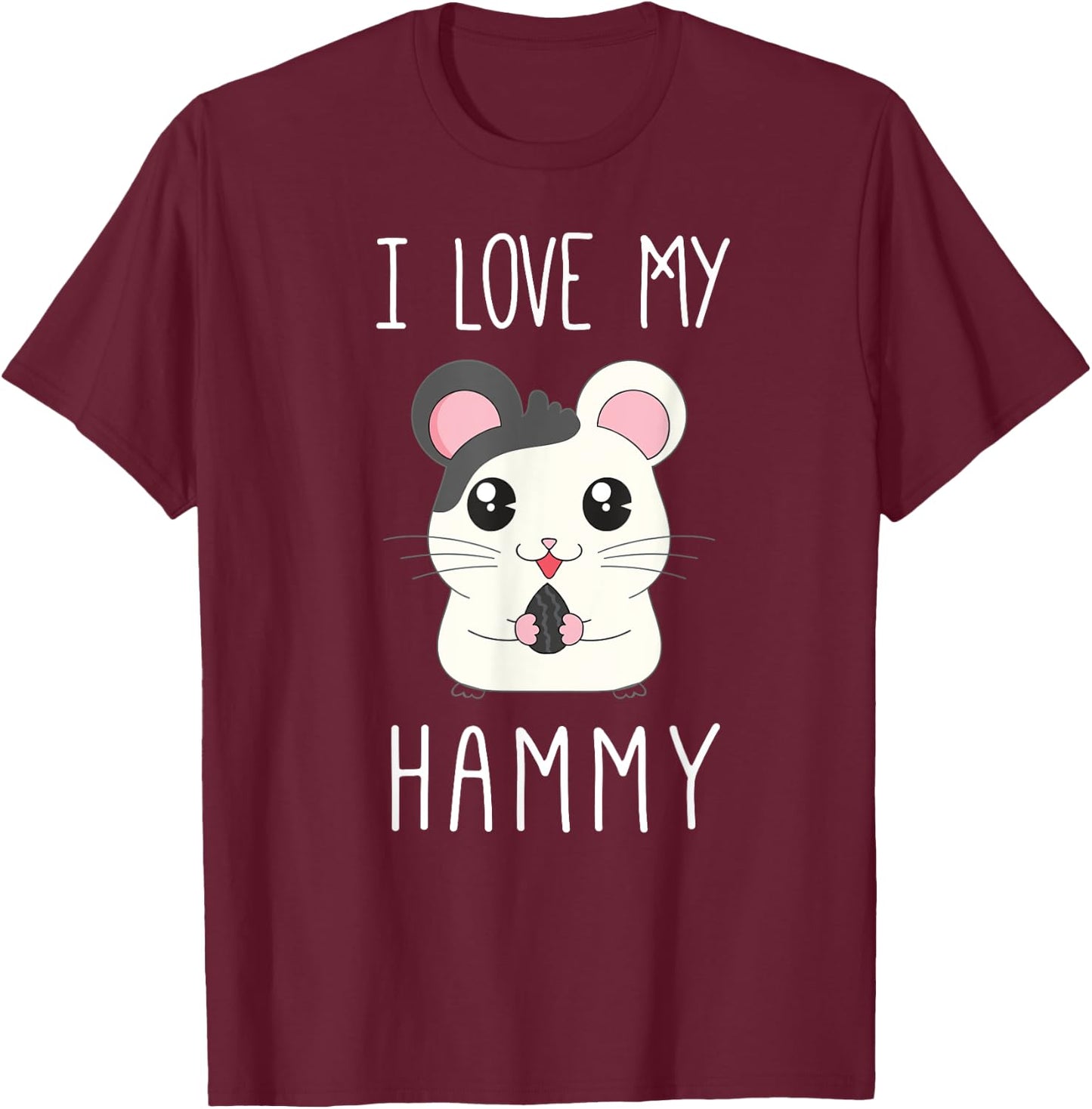 I Love My Hammy T Shirt for Hamster Lovers T-Shirt - T-Shirt | Maroon