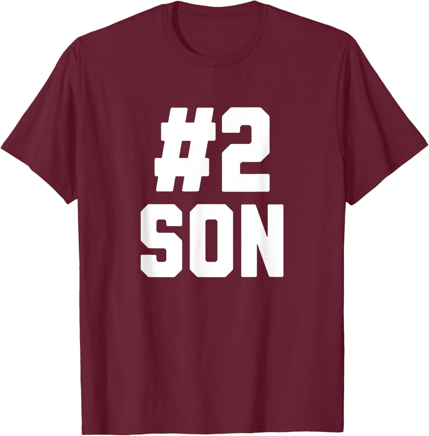 Number Two Son Funny Family Matching Greatest #2 Son T-Shirt - T-Shirt | Maroon