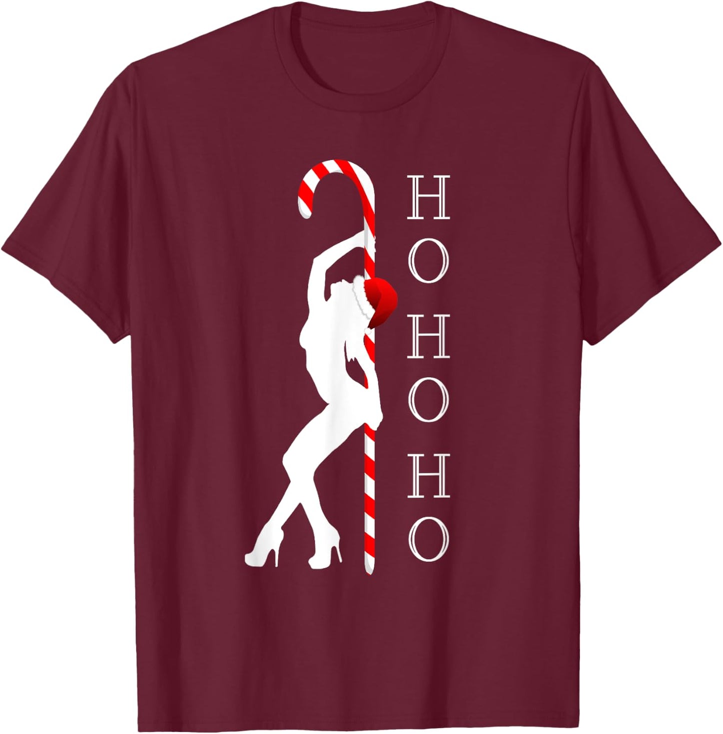 "Naughty Stripper HoHoHo" Funny Ugly Christmas Sweater Party T-Shirt - T-Shirt | Maroon