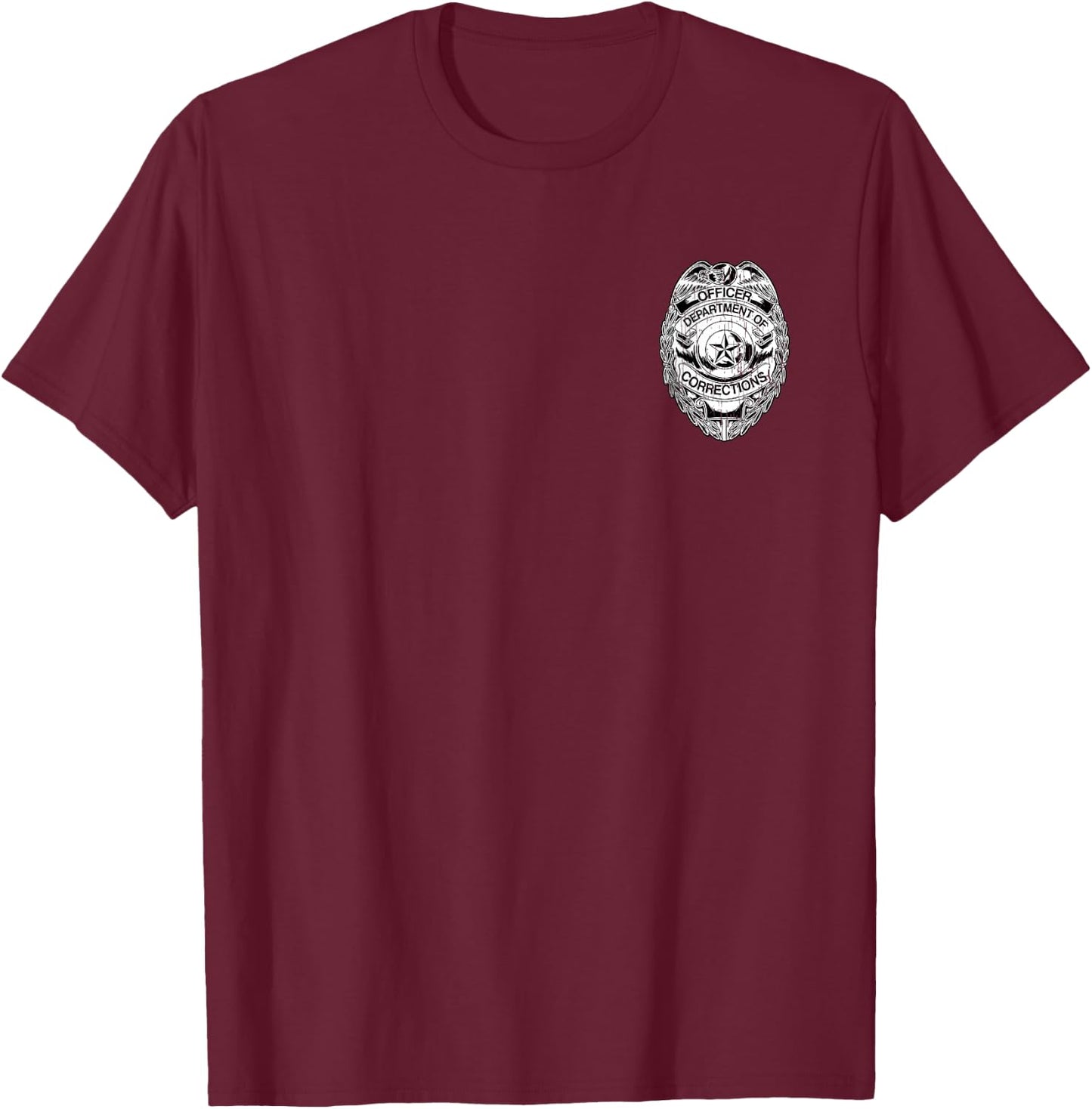 Corrections Officer Badge Shirt Department Of Gifts T-Shirt - T-Shirt | Maroon