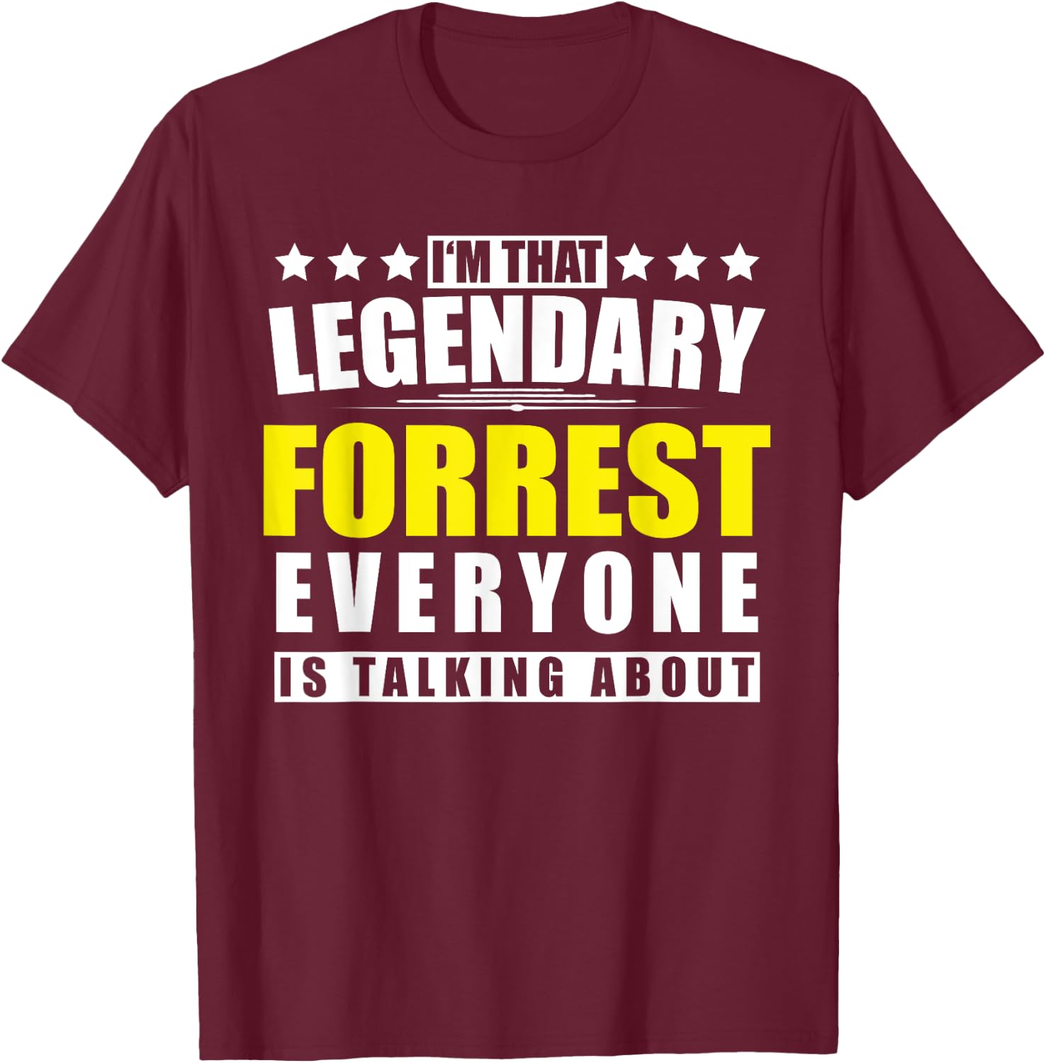 Name Forrest First Name Gifts - Funny Personalized Gift T-Shirt - T-Shirt | Maroon