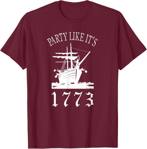 Party Like it's 1773 Boston Tea Funny Political Joke T-Shirt - T-Shirt | Maroon