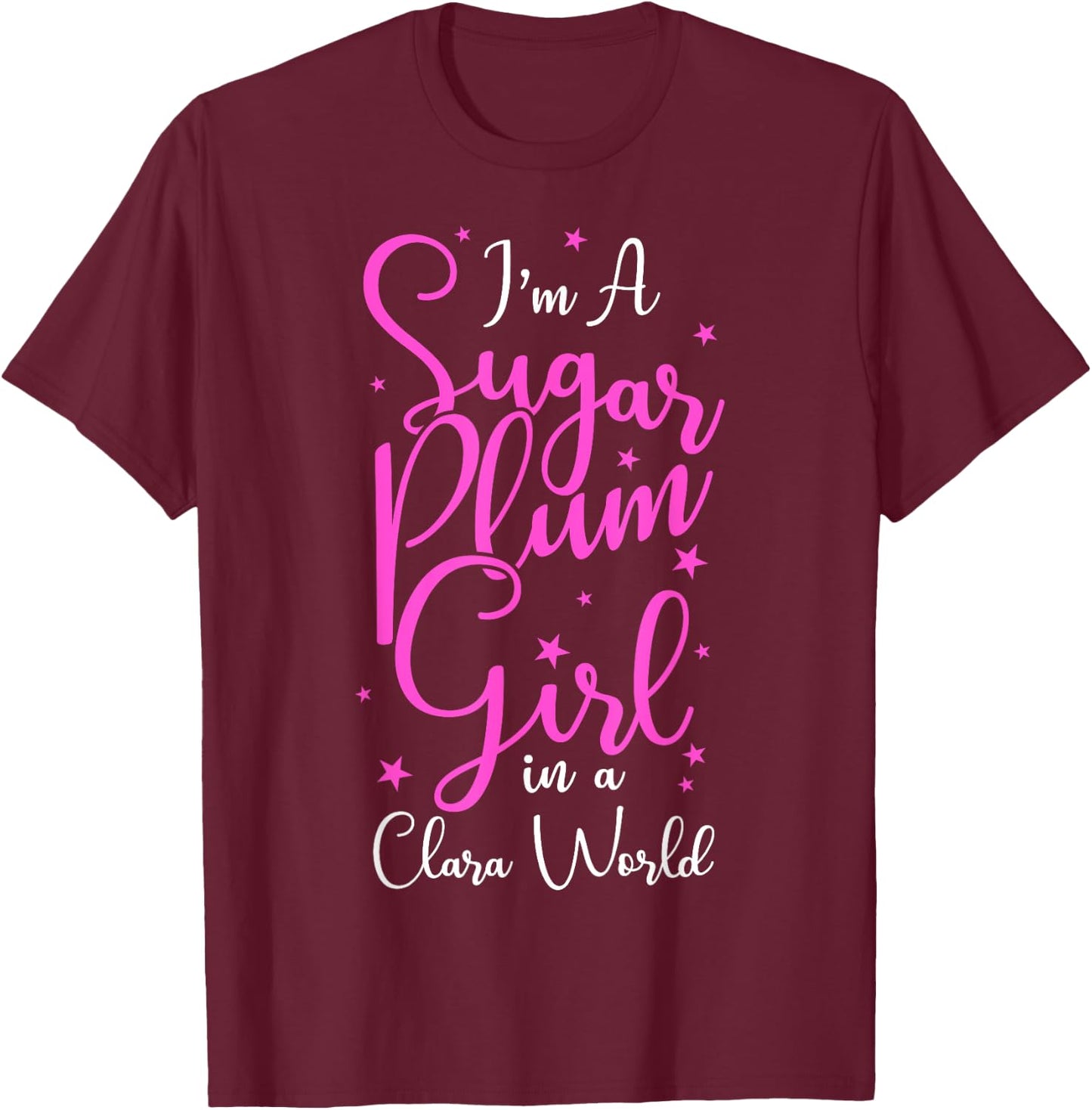 Nutcracker Sugar Plum Fairy Girl Ballet T-Shirt - T-Shirt | Maroon