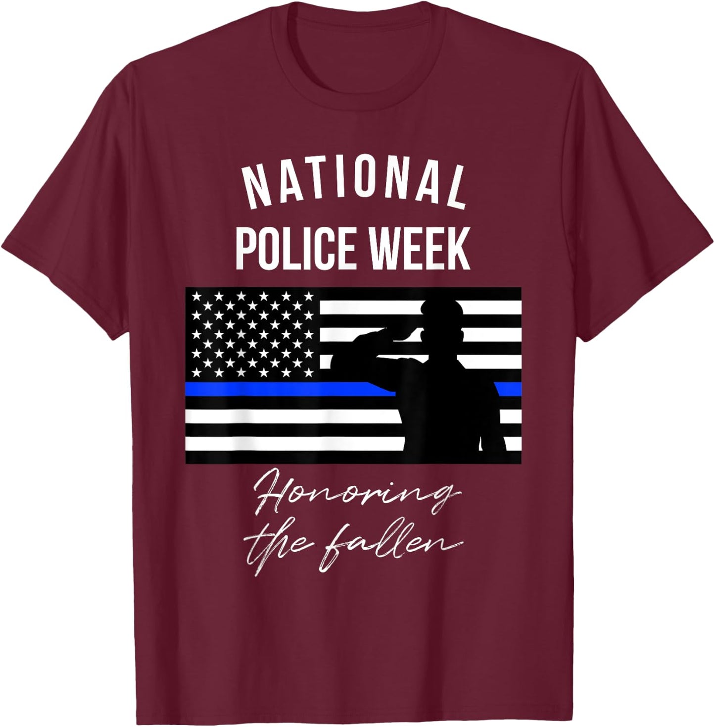 National Police Week Shirt USA Flag Thin Blue Line T Shirt T-Shirt - T-Shirt | Maroon