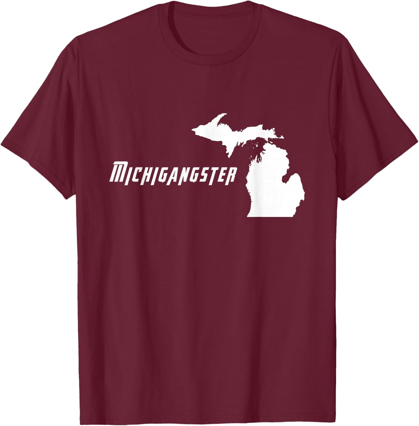 Michigangster - Detroit Michigan, Midwest Mitten T-Shirt - T-Shirt | Maroon