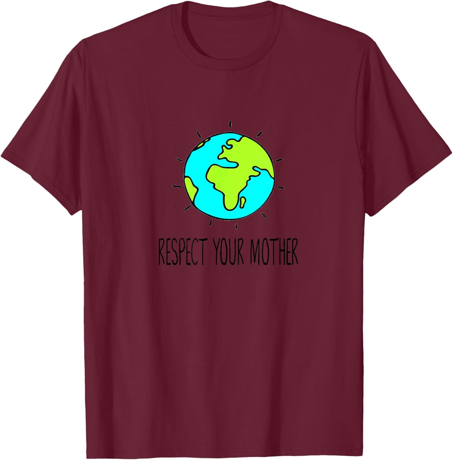 Respect your Mother Kid's , Mother Earth Shirt T-Shirt - T-Shirt | Maroon