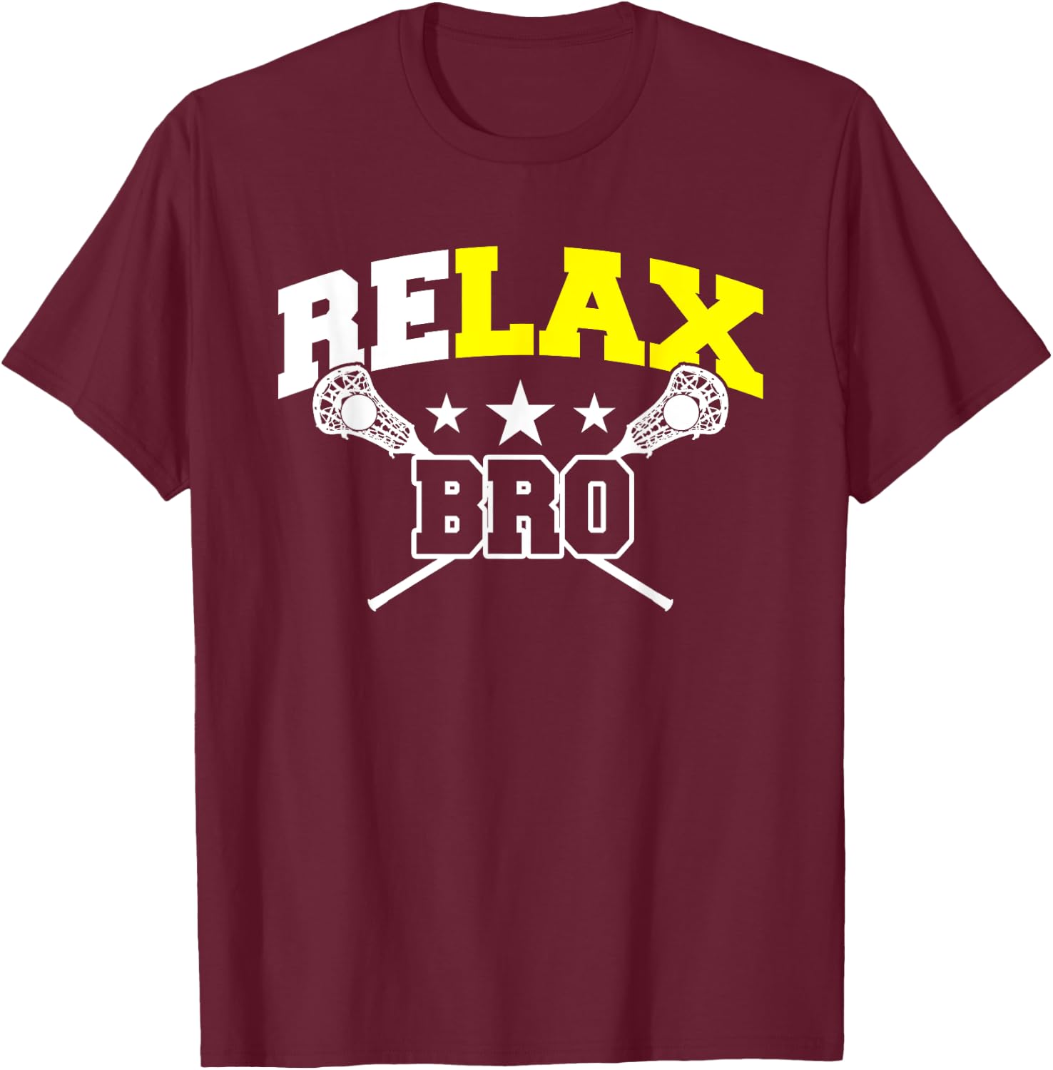 ReLAX Bro Shirt - Funny Lacrosse Player Lax Life Gift T-Shirt - T-Shirt | Maroon