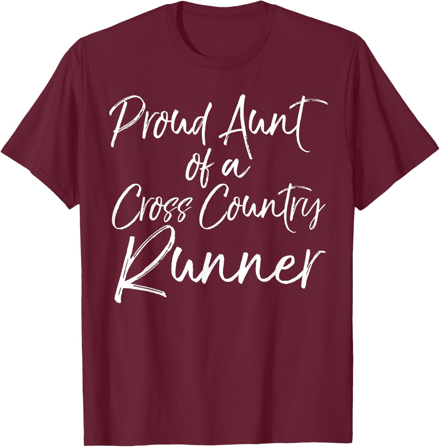 Cross Country Aunt Gift Proud Aunt of a Cross Country Runner T-Shirt - T-Shirt | Maroon