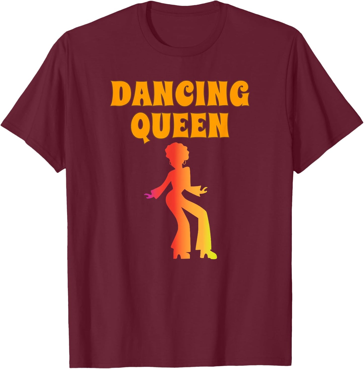 Dancing Queen Girl Gift Her Vintage 1970's Retro 70s T-Shirt - T-Shirt | Maroon