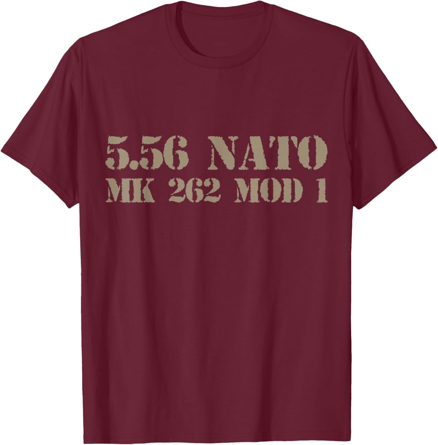5.56 NATO special match ammo mk262 mod1 T-Shirt - T-Shirt | Maroon