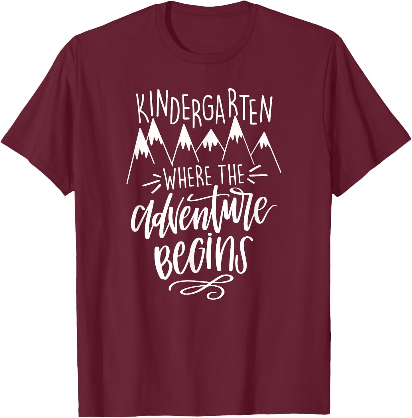 Kindergarten Where The Adventure Begins Teacher T Shirt Men T-Shirt - T-Shirt | Maroon