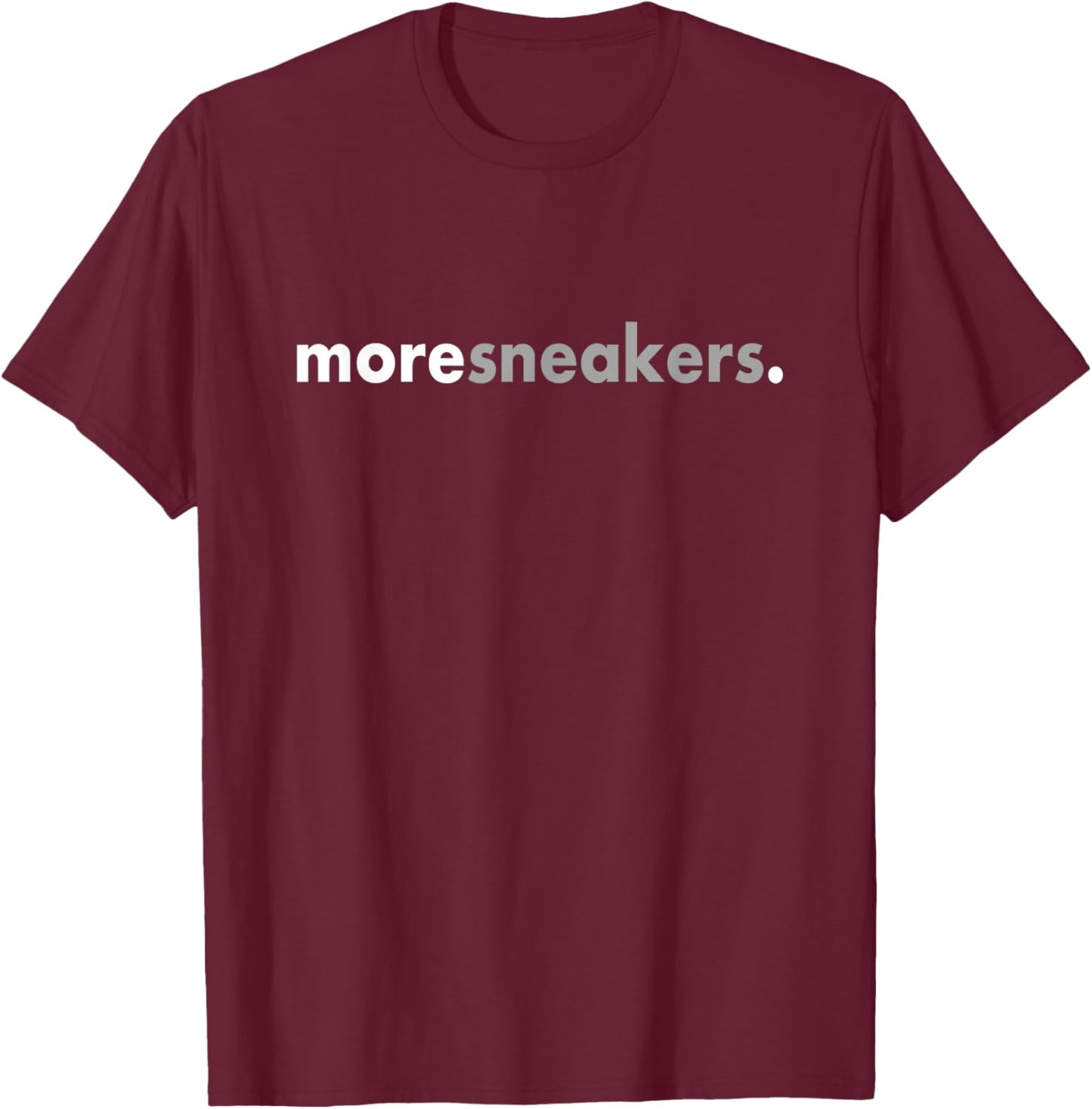 Minimalist More Sneakers Love Sneaker Head T-Shirt - T-Shirt | Maroon