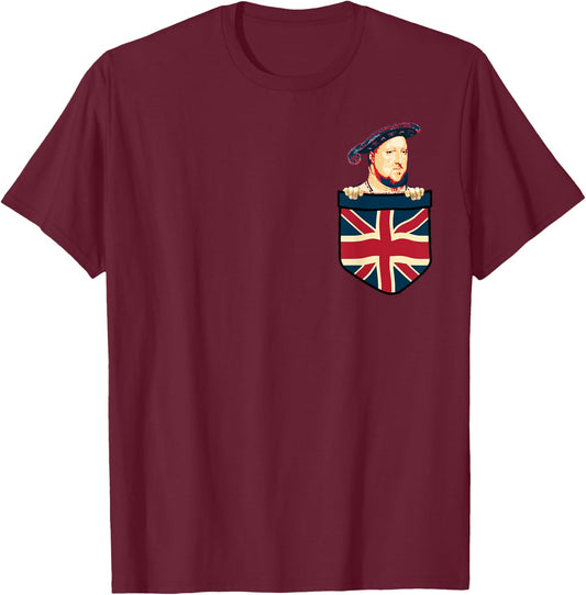 King Henry The 8th In My Pocket T-Shirt - T-Shirt | Maroon
