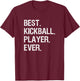 Kickball Gift - Funny Best Player T-Shirt - T-Shirt | Maroon