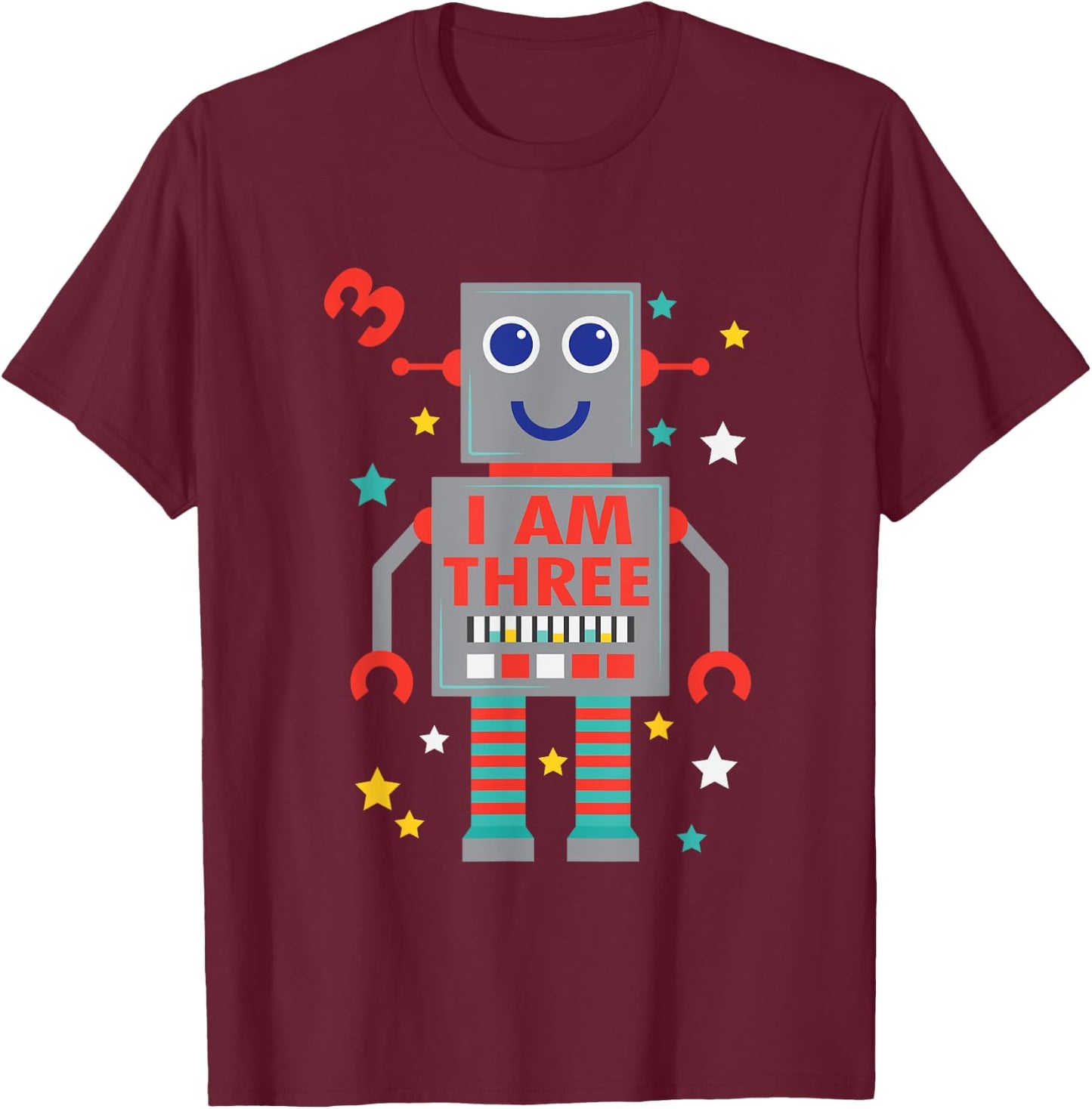 I Am Three Robot Funny Robotics 3 Year Old Birthday Party T-Shirt - T-Shirt | Maroon