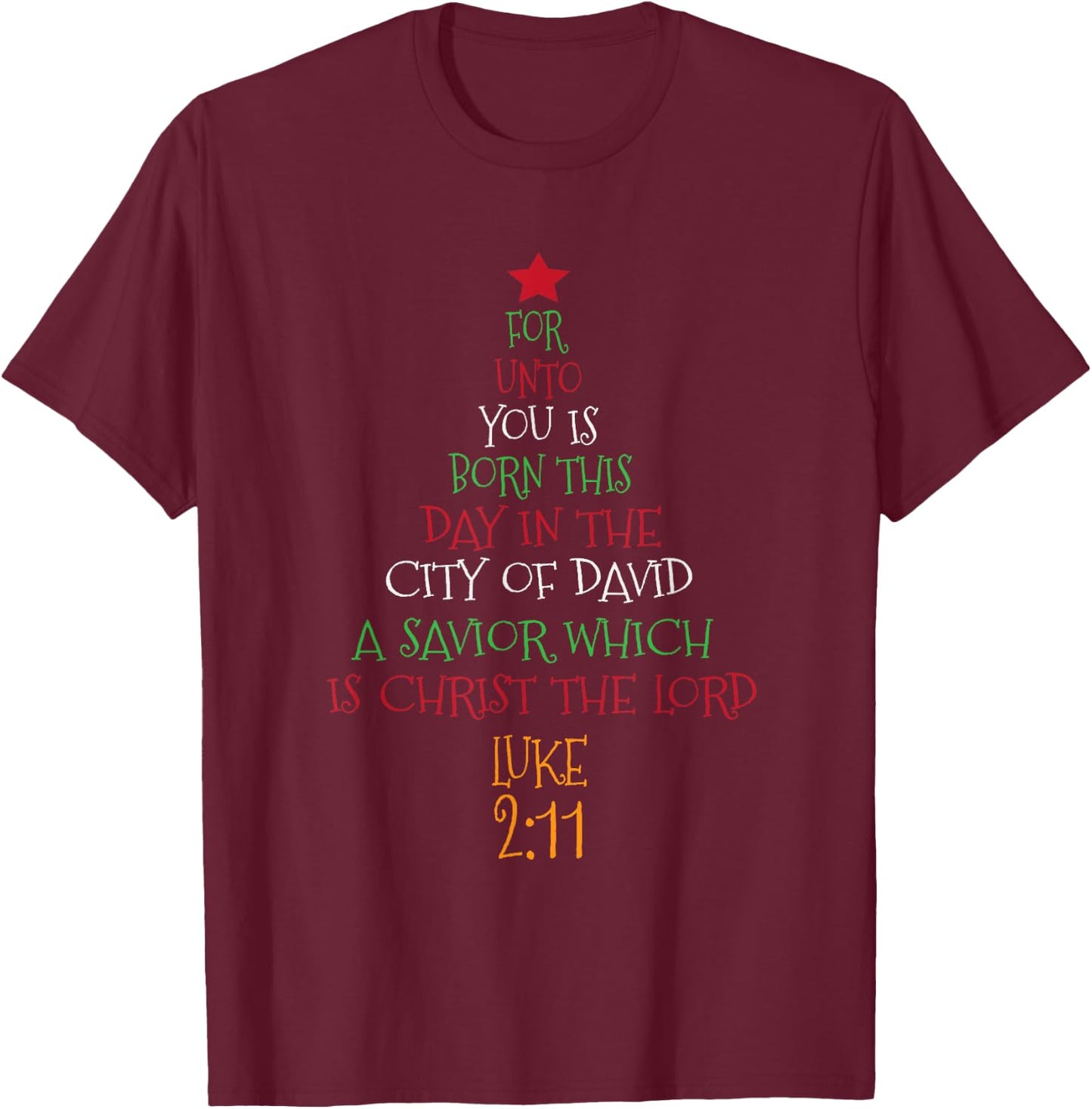 Unto You A Savior Is Born Cute Christian Christmas Tree T-Shirt - T-Shirt | Maroon