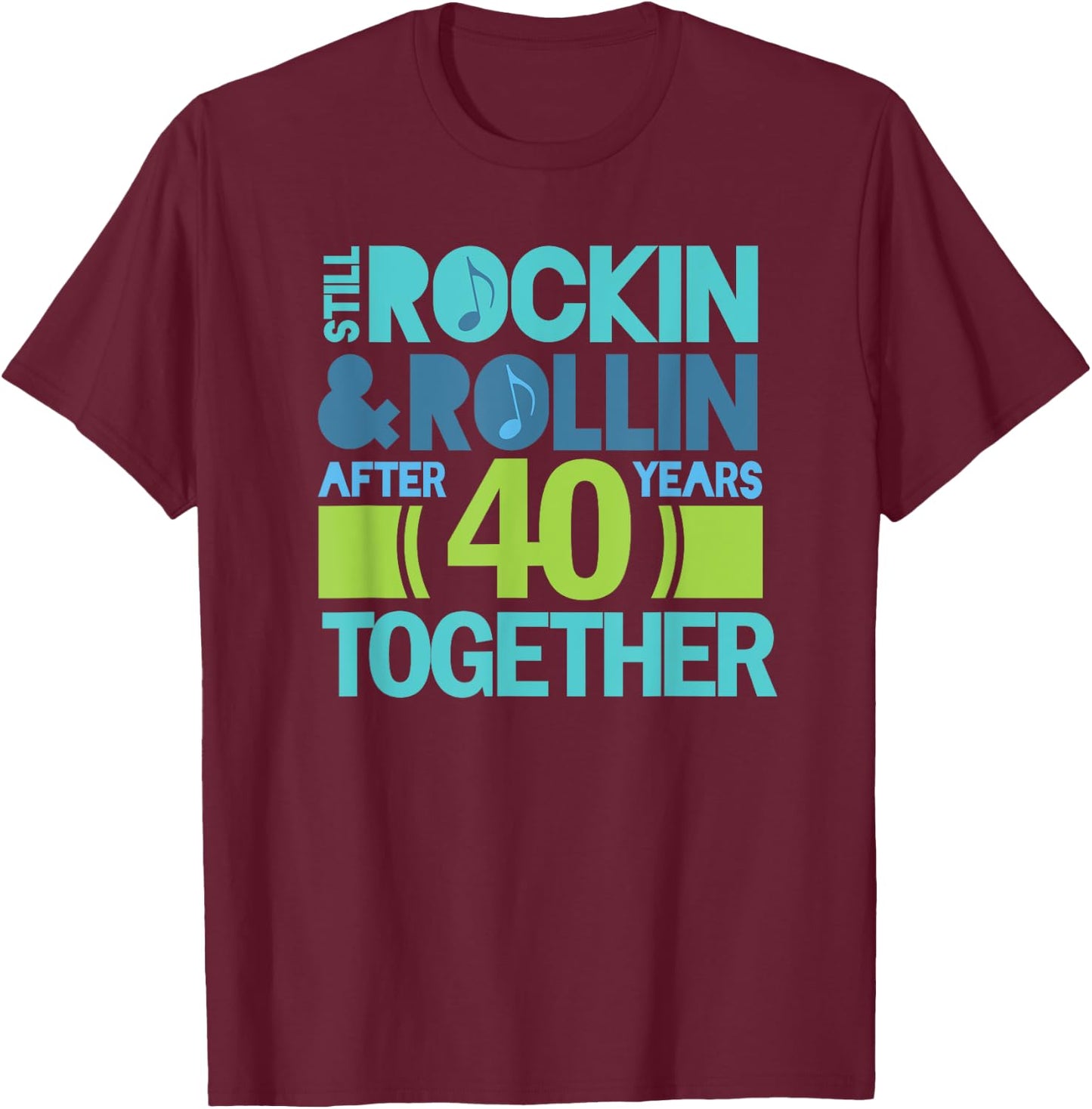 40th Anniversary 40 Years Together Couples Gift T-Shirt - T-Shirt | Maroon