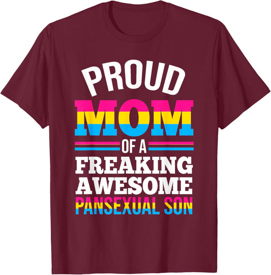 Proud Mom of a Awesome Pansexual Son Pansexual T-Shirt - T-Shirt | Maroon