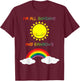 I'm All Sunshine And Rainbows Kids Adult T-Shirt - T-Shirt | Maroon